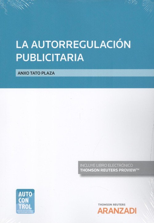 La autorregulación publicitaria (Papel + e-book), de Tato Plaza, Anxo | portada del libro
