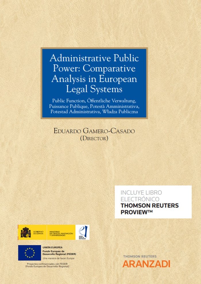 ADMINISTRATIVE PUBLIC POWER COMPARATIVE ANALYSIS IN EUROPEA, de EDUARDO GAMERO CASADO | portada del libro