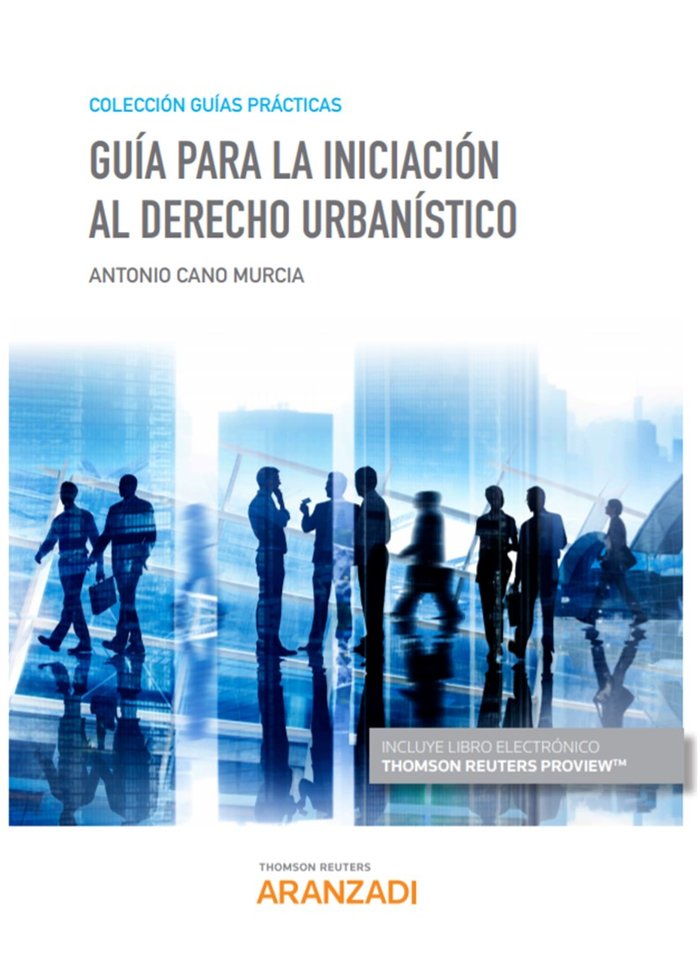 Guía para la iniciación al Derecho urbanístico (Papel + e-book), de Cano Murcia, Antonio | portada del libro