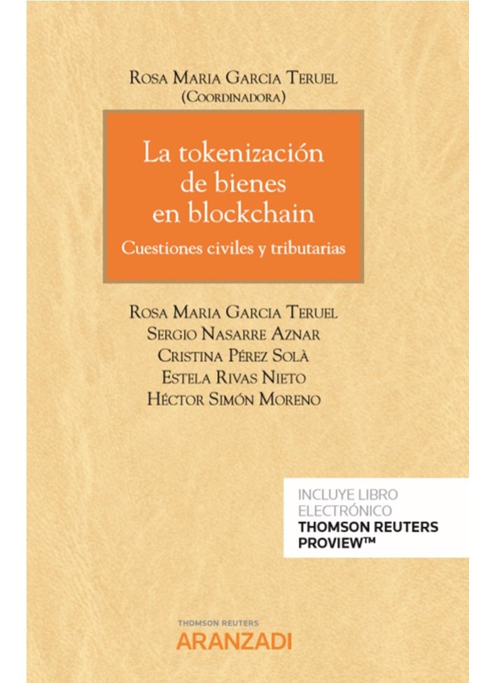 La tokenización de bienes en blockchain (Papel + e-book), de Garcia Teruel, Rosa Maria | portada del libro