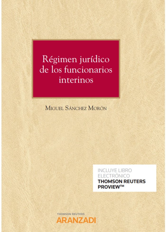 Régimen jurídico de los funcionarios interinos (Papel + e-book), de Sánchez Morón, Miguel | portada del libro