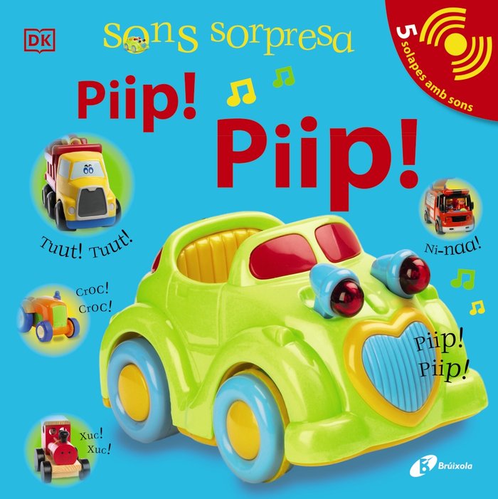 SONS SORPRESA - PIIP! PIIP!, de SIRETT, DAWN | portada del libro