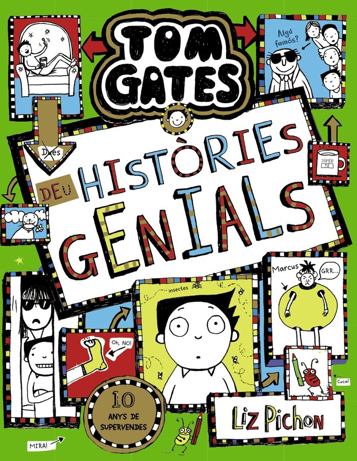 TOM GATES 18 DEU HISTORIES GENIALS, de PICHON, LIZ | portada del libro