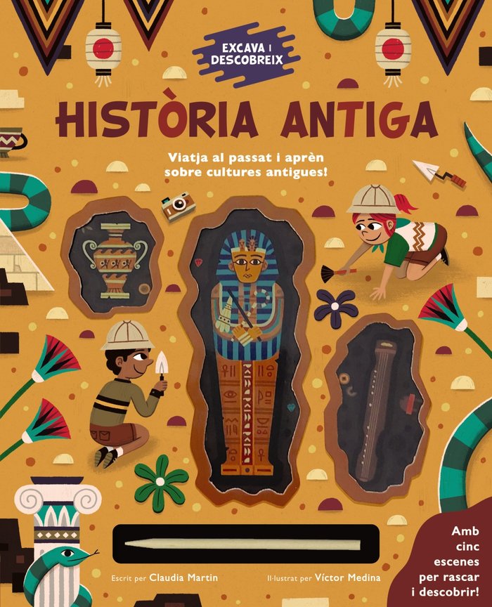 EXCAVA I DESCOBREIX HISTORIA ANTIGA, de MARTIN, CLAUDIA | portada del libro