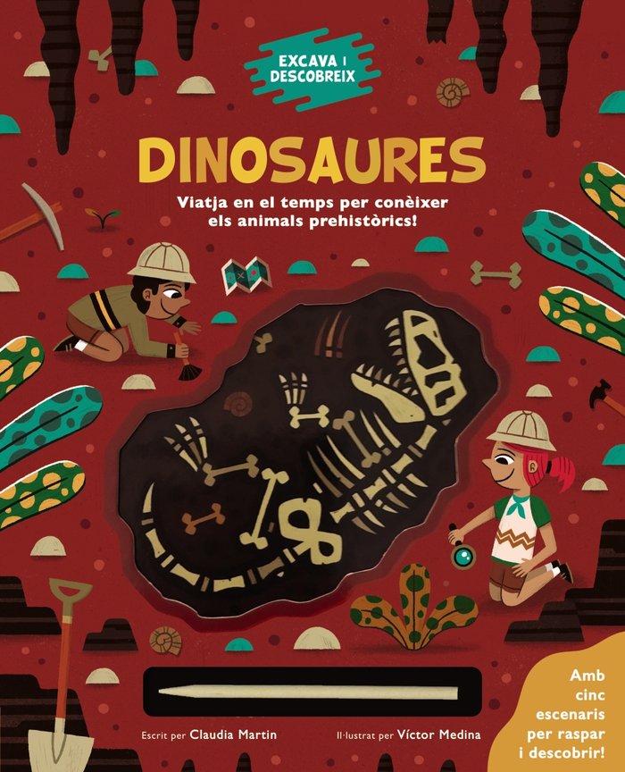 EXCAVA I DESCOBREIX DINOSAURES, de MARTIN, CLAUDIA | portada del libro