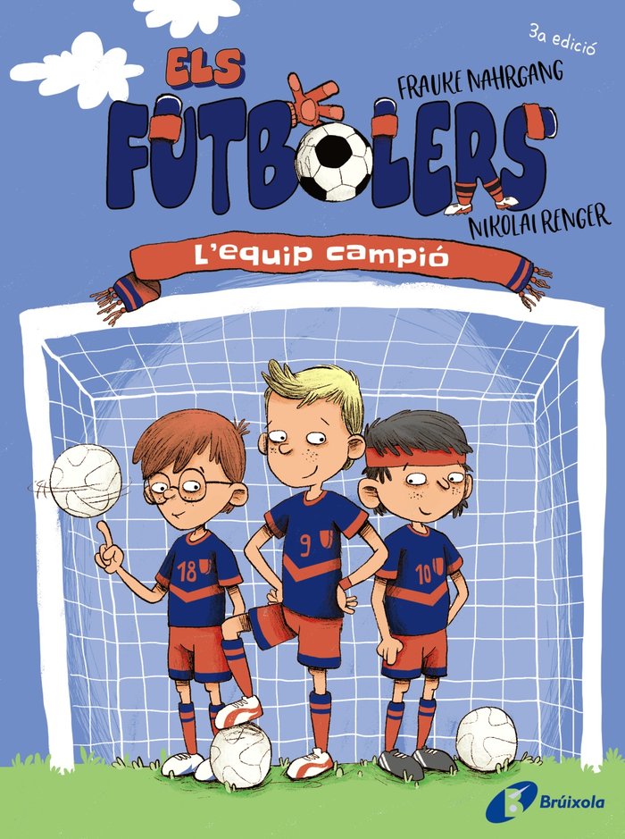 ELS FUBTOLERS 1 LEQUIP CAMPIO, de NAHRGANG, FRAUKE | portada del libro