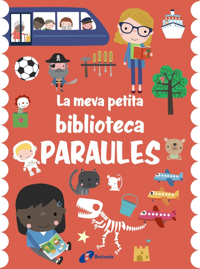 LA MEVA PETITA BIBLIOTECA PARAULES, de AA.VV. | portada del libro