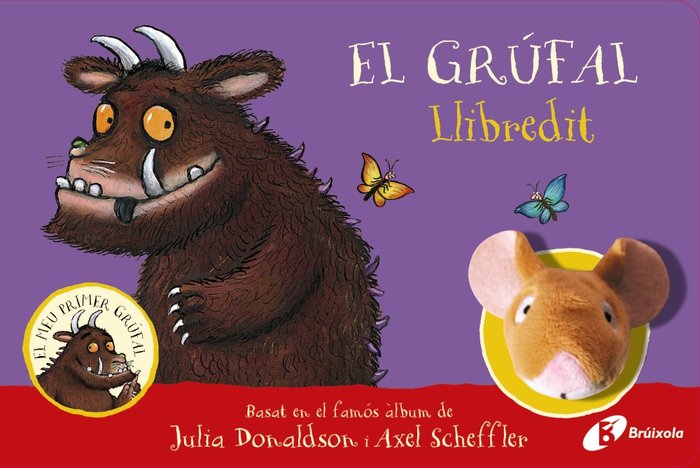 EL GRUFAL LLIBREDIT, de DONALDSON, JULIA | portada del libro