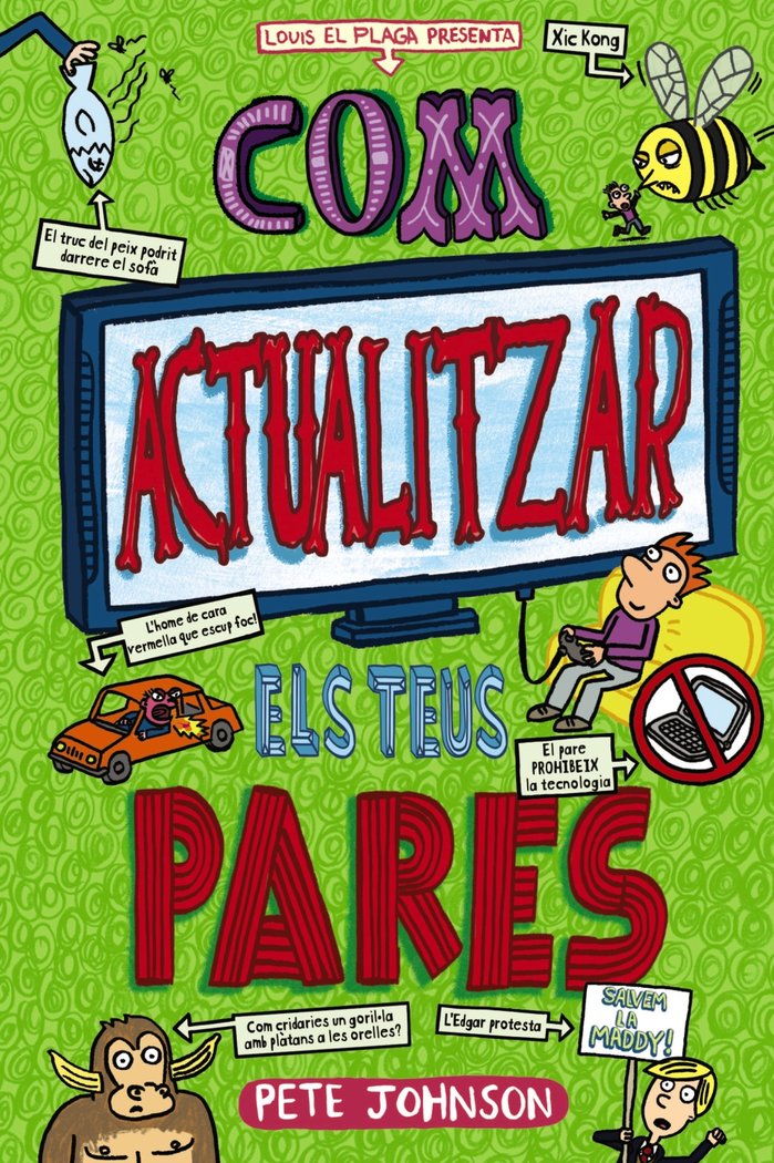 ELS MEUS PARES I JO 3 COM ACTUALITZAR ELS TEUS PARES, de JOHNSON, PETE | portada del libro