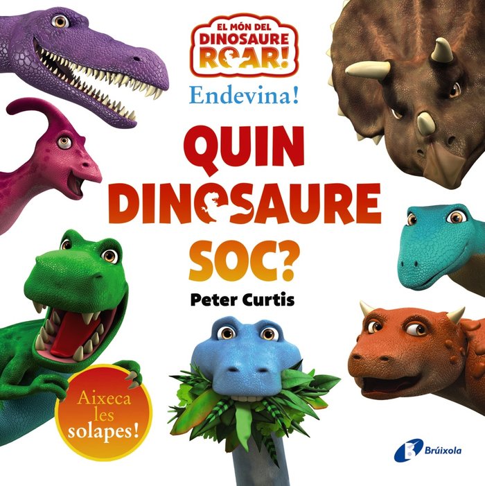ENDEVINA QUIN DINOSAURE SOC, de CURTIS, PETER | portada del libro