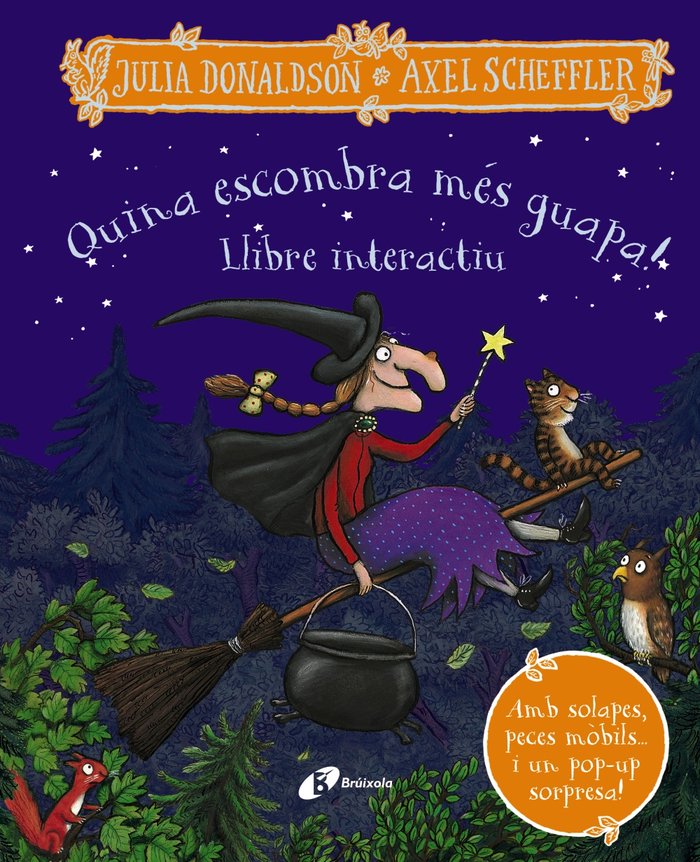 QUINA ESCOMBRA MES GUAPA LLIBRE INTERACTIU, de DONALDSON, JULIA | portada del libro