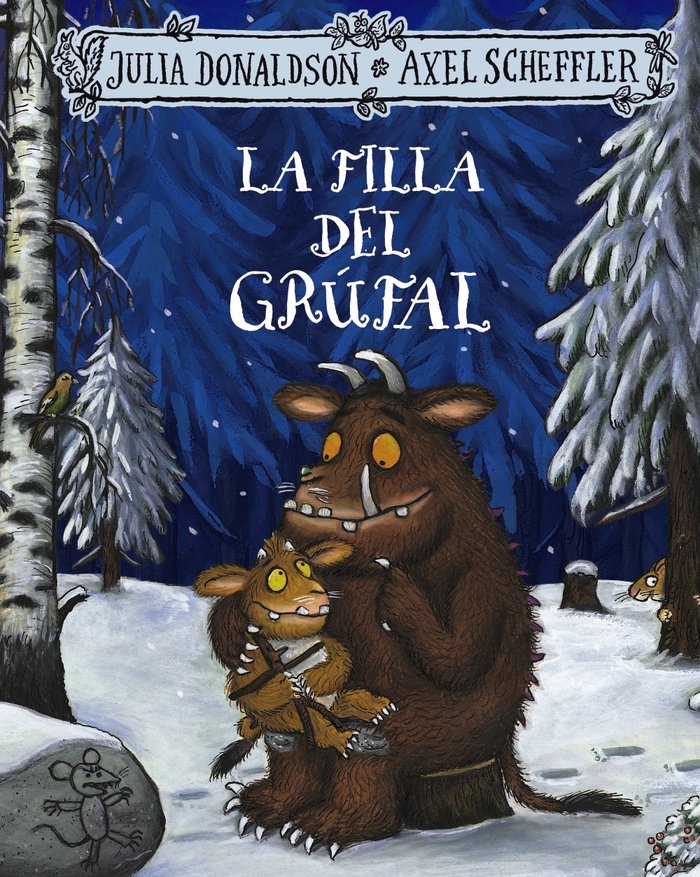 LA FILLA DEL GRUFAL, de DONALDSON, JULIA | portada del libro