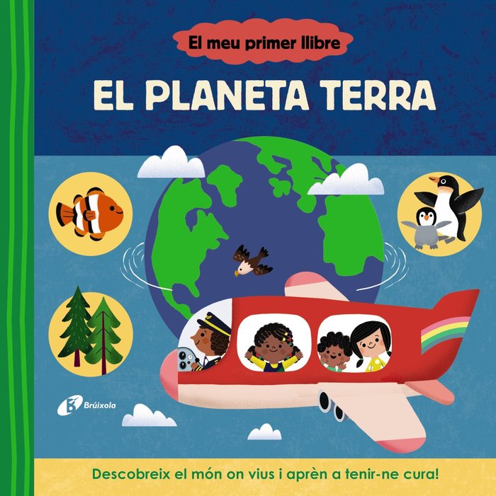 EL MEU PRIMER LLIBRE EL PLANETA TERRA, de VARIOS AUTORES | portada del libro