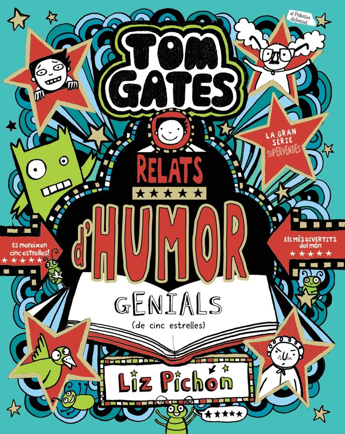 TOM GATES 21 RELATS DHUMOR GENIALS DE CINC ESTRELLES, de PICHON, LIZ | portada del libro
