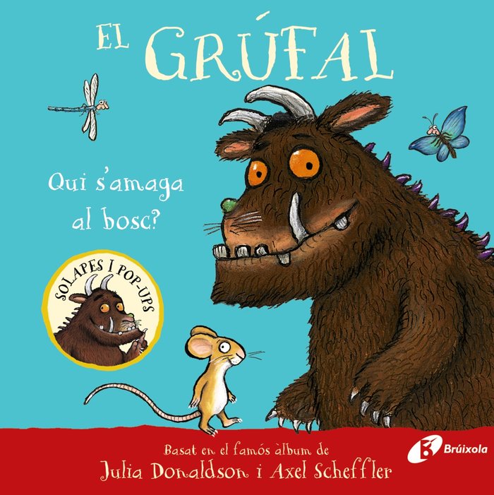 EL GRUFAL QUI SAMAGA AL BOSC, de DONALDSON, JULIA | portada del libro