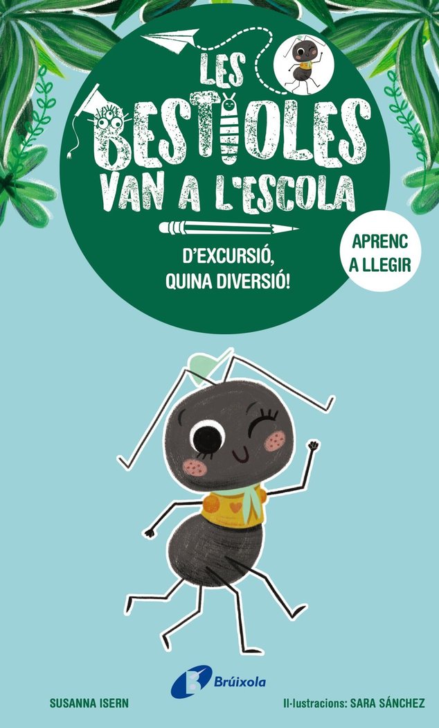 LES BESTIOLES VAN A L'ESCOLA 4 D'EXCURSIO, QUINA DIVERSIO, de ISERN, SUSANNA | portada del libro