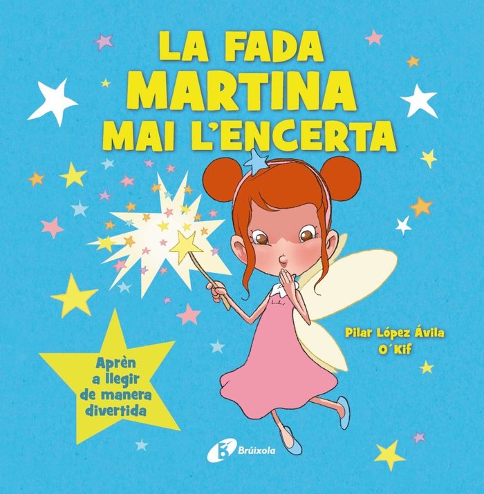LA FADA MARTINA MAI L'ENCERTA, de LOPEZ AVILA, PILAR | portada del libro