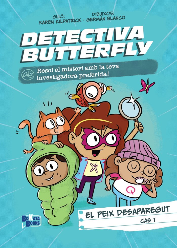 DETECTIU BUTTERFLY CAS 1 EL PEIX DESAPAREGUT, de KILPATRICK, KAREN | portada del libro