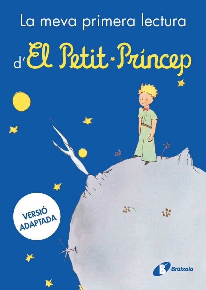 LA MEVA PRIMERA LECTURA D'EL PETIT PRINCEP, de DE SAINT-EXUPERY, ANTOINE | portada del libro