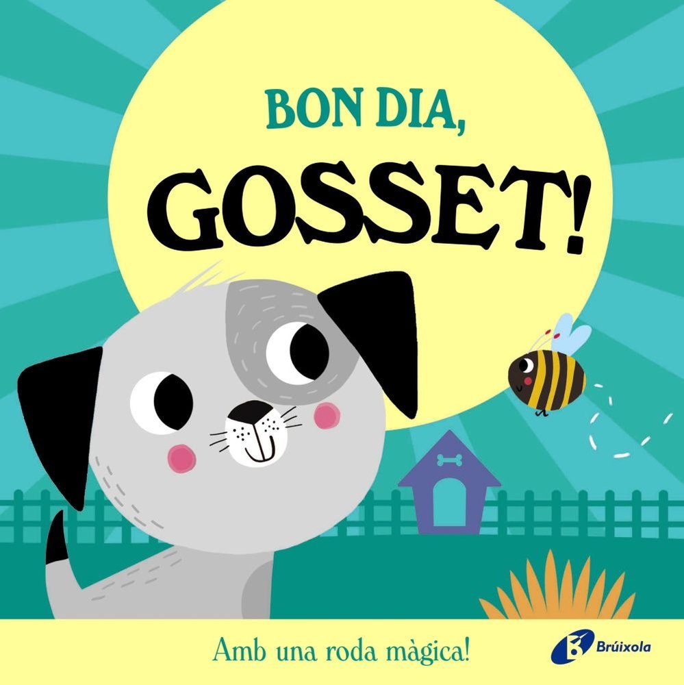 BON DIA GOSSET, de ABBOTT, ROB | portada del libro