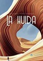 La huida, de JOSE ANGEL PEREZGONZALEZ | portada del libro