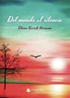 Del mundo al silencio, de SILVINA GARRIDOHERMANN | portada del libro