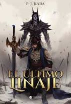 El último linaje, de PEDRO JOSE CABALLERO MOYA | portada del libro