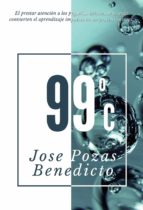 99 ºc, de JOSE POZAS BENEDICTO | portada del libro