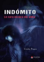 Indómito: La cara oscura del alma, de CYNTHIA FRAGERO | portada del libro