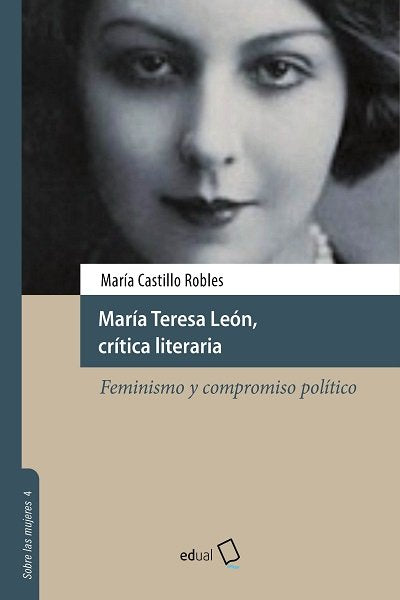 María Teresa León, crítica literaria, de María Castillo Robles | portada del libro