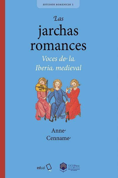 Las jarchas romances: Voces de la Iberia medieval, de Cenname | portada del libro