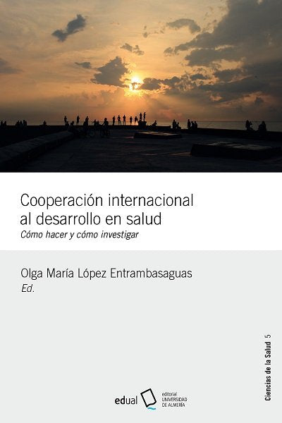 COOPERACION INTERNACIONAL AL DESARROLLO EN SALUD | portada del libro