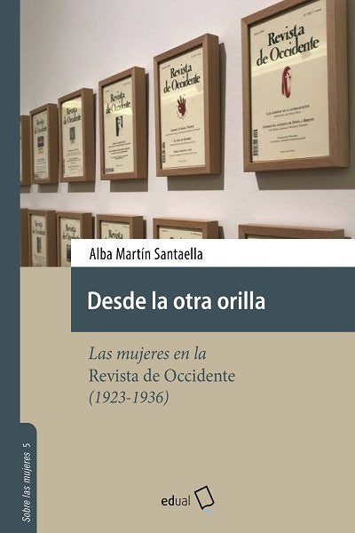 Desde la otra orilla, de MARTIN SANTAELLA, ALBA | portada del libro