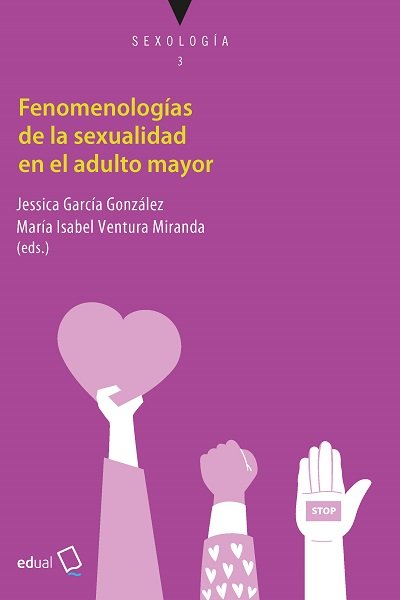 FENOMENOLOGIAS DE LA SEXUALIDAD EN EL ADULTO MAYOR, de JESSICA GARCIA GONZALEZ | portada del libro