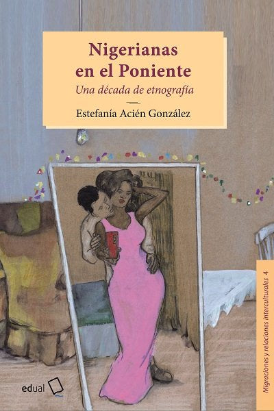 NIGERIANAS EN PONIENTE, de ACIEN GONZALEZ, ESTEFANIA | portada del libro