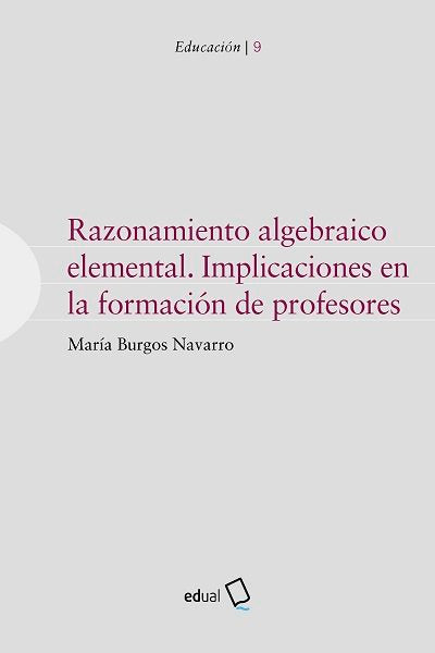RAZONAMIENTO ALGEBRAICO ELEMENTAL, de BURGOS NAVARRO, MARIA | portada del libro