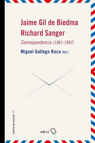 JAIME GIL DE BIEDMA Y RICHARD SANGER, de GALLEGO ROCA, MIGUEL | portada del libro