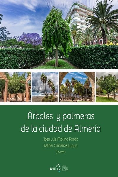ARBOLES Y PALMERAS DE LA CIUDAD DE ALMERIA, de VVAA | portada del libro