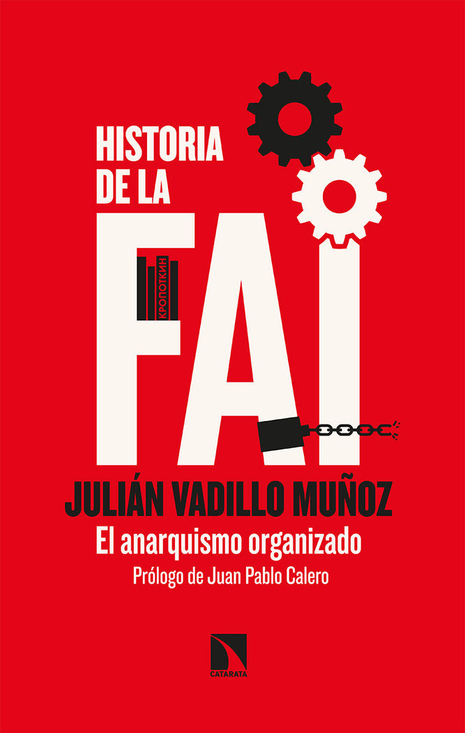 HISTORIA DE LA FAI, de VADILLO MUÑOZ, JULIAN | portada del libro