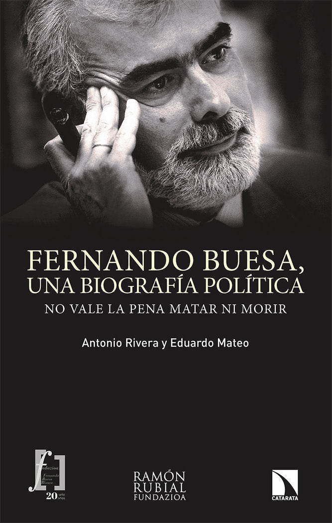 Fernando Buesa, una biografía política, de Rivera Blanco, Antonio | portada del libro