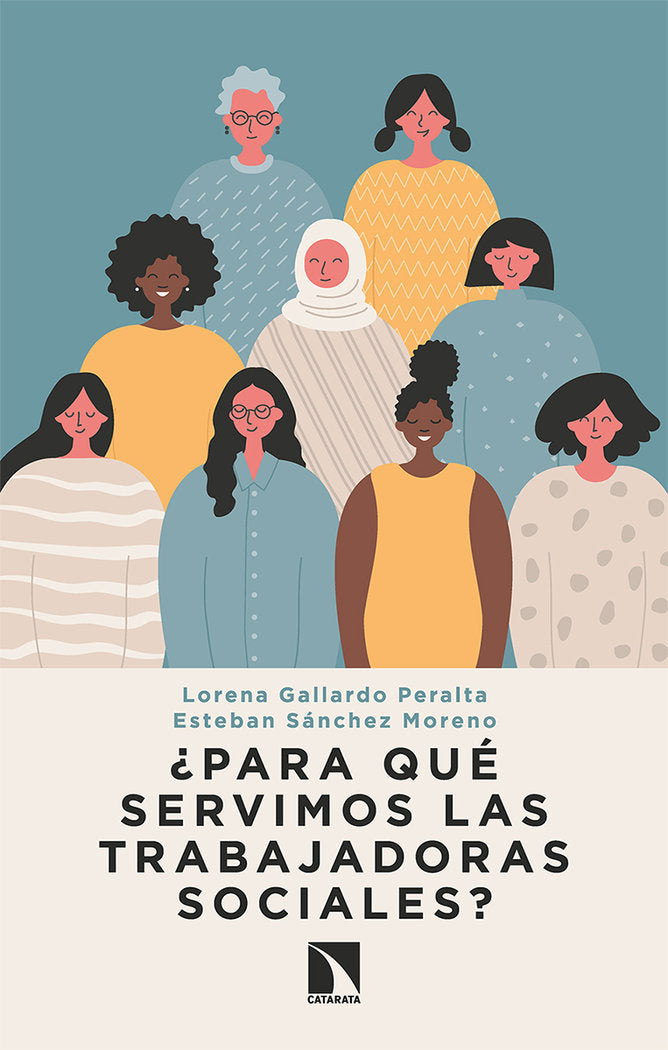 ¿Para qué servimos las trabajadoras sociales?, de Gallardo Peralta, Lorena | portada del libro