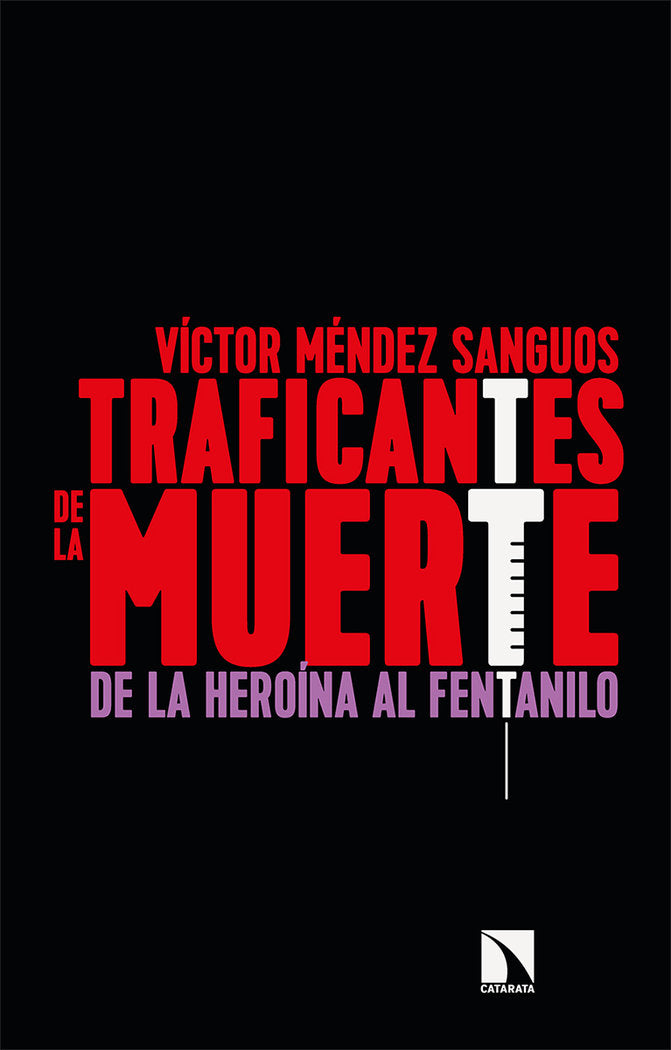 Traficantes de la muerte, de Méndez Sanguos, Víctor | portada del libro