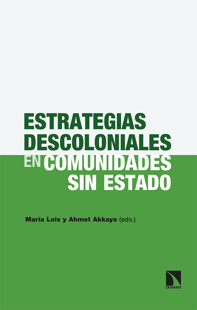 Estrategias descoloniales en comunidades sin Estado, de Lois, María | portada del libro