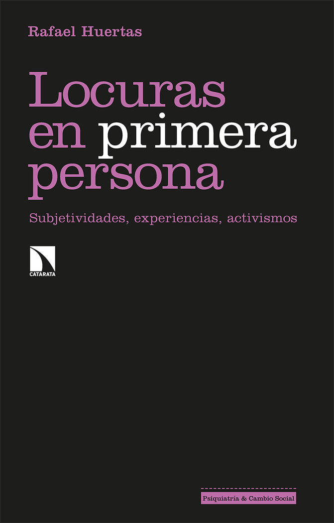 Locuras en primera persona, de Huertas, Rafael | portada del libro