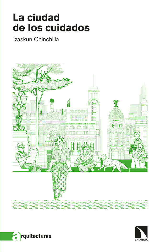 La ciudad de los cuidados, de Chinchilla, Izaskun | portada del libro