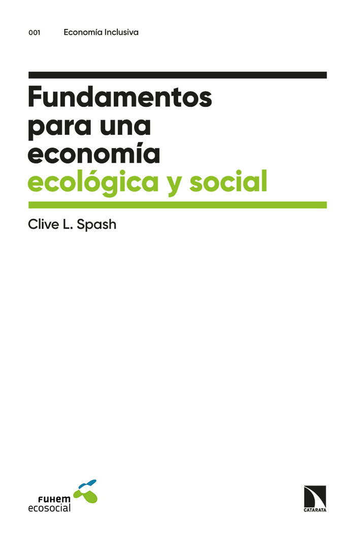 Fundamentos para una economía ecológica y social, de l. Spash, Clive | portada del libro