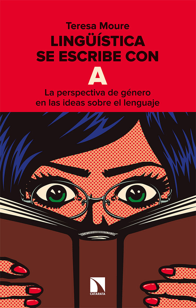 Lingüística se escribe con A, de Moure Pereiro, Teresa | portada del libro