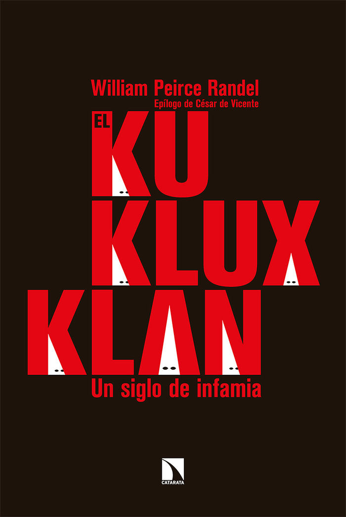 EL KU KLUX KLAN, de PEIRCE RANDEL, WILLIAM | portada del libro
