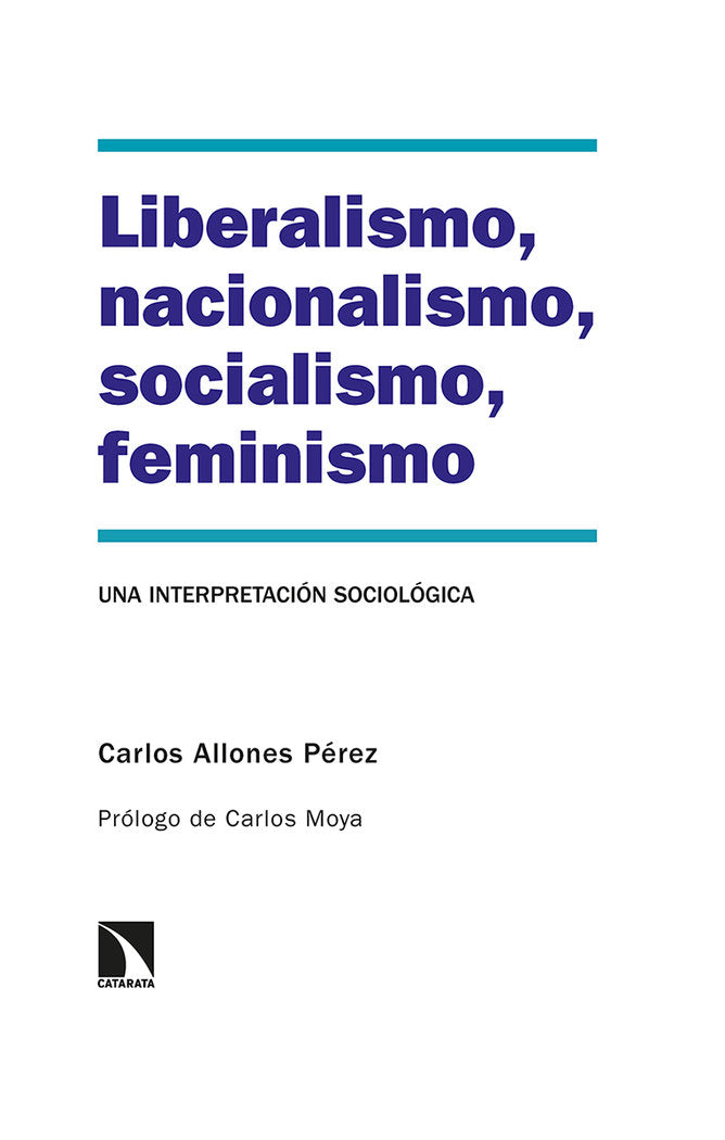 LIBERALISMO, NACIONALISMO, SOCIALISMO, FEMINISMO, de ALLONES PEREZ, CARLOS | portada del libro