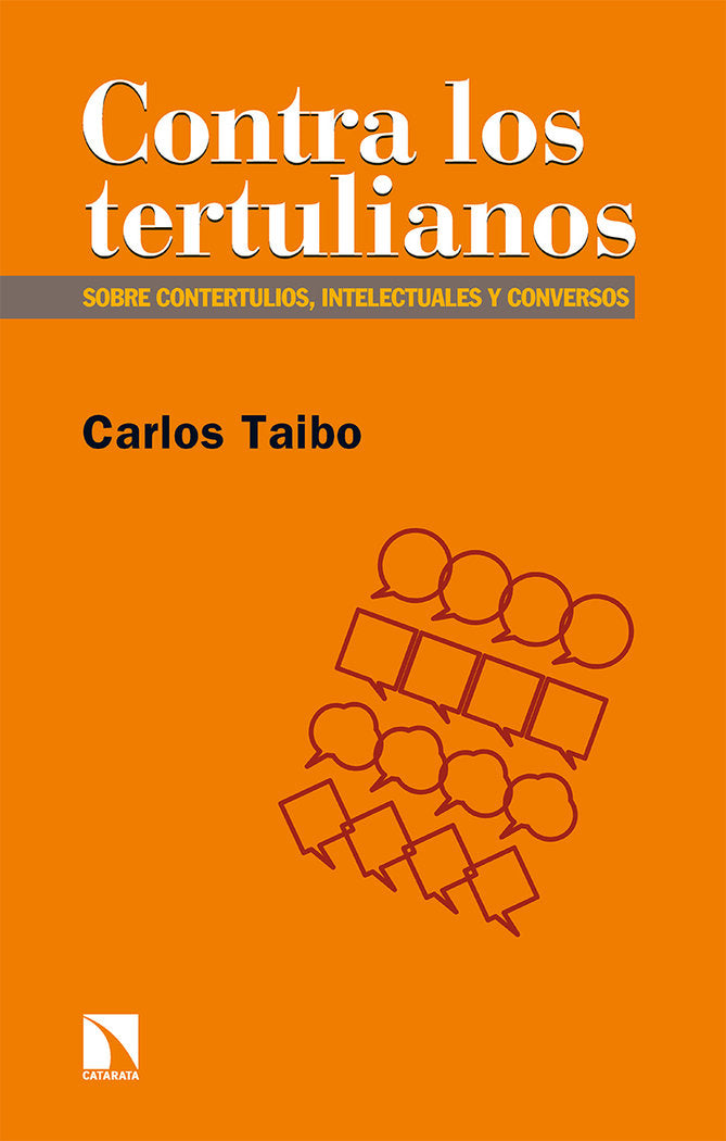 CONTRA LOS TERTULIANOS, de TAIBO, CARLOS | portada del libro